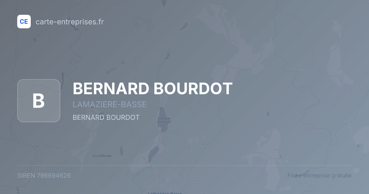 BERNARD BOURDOT — 798694626 — fiche entreprise