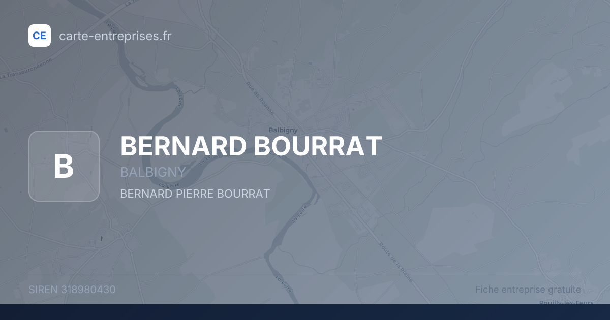 BERNARD BOURRAT — 318980430 — fiche entreprise