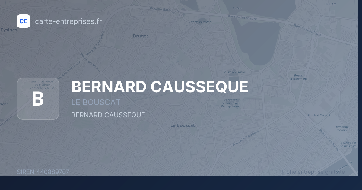 BERNARD CAUSSEQUE — 440889707 — fiche entreprise