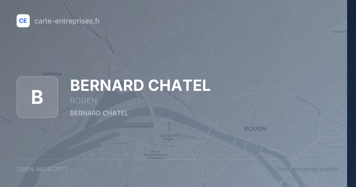 BERNARD CHATEL — 560402877 — fiche entreprise
