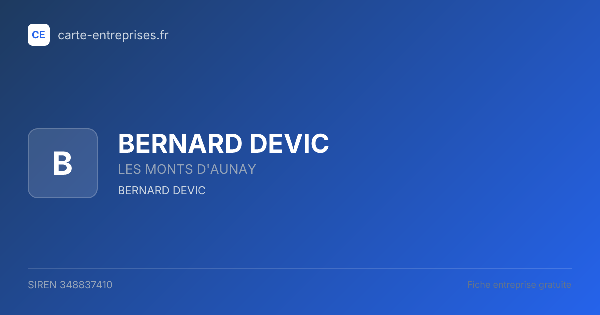 BERNARD DEVIC — 348837410 — fiche entreprise