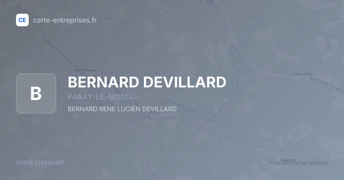 BERNARD DEVILLARD — 314838467 — fiche entreprise