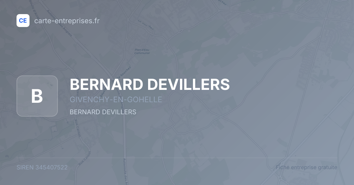 BERNARD DEVILLERS — 345407522 — fiche entreprise