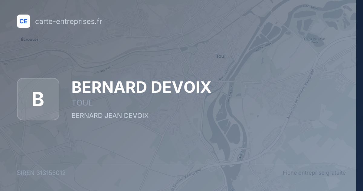 BERNARD DEVOIX — 313155012 — fiche entreprise