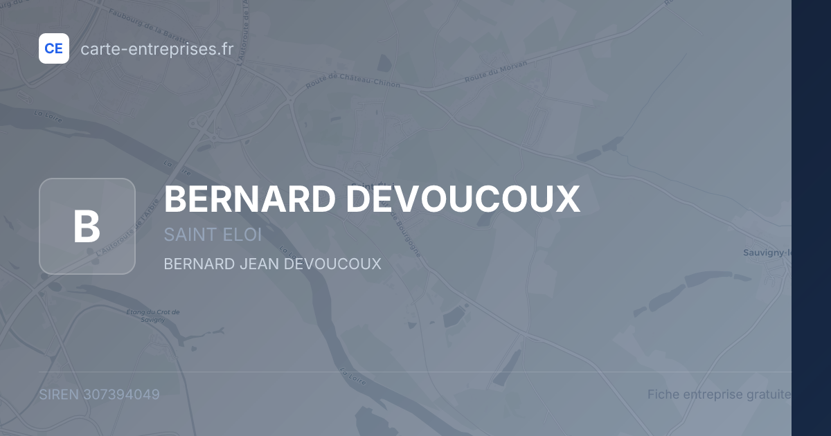 BERNARD DEVOUCOUX — 307394049 — fiche entreprise