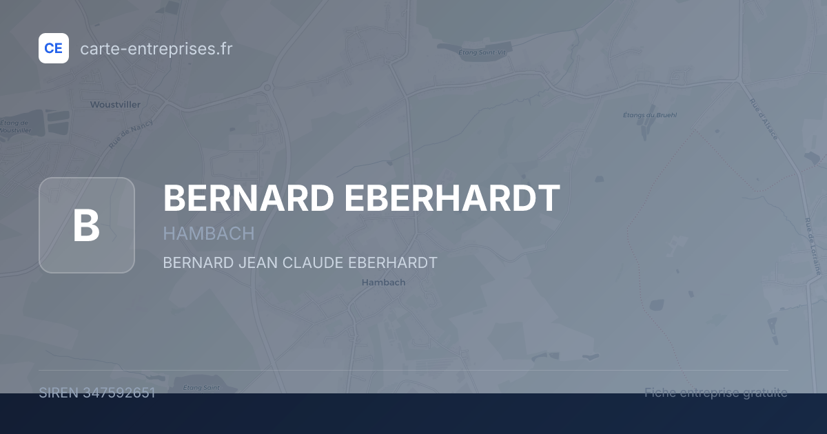 BERNARD EBERHARDT — 347592651 — fiche entreprise
