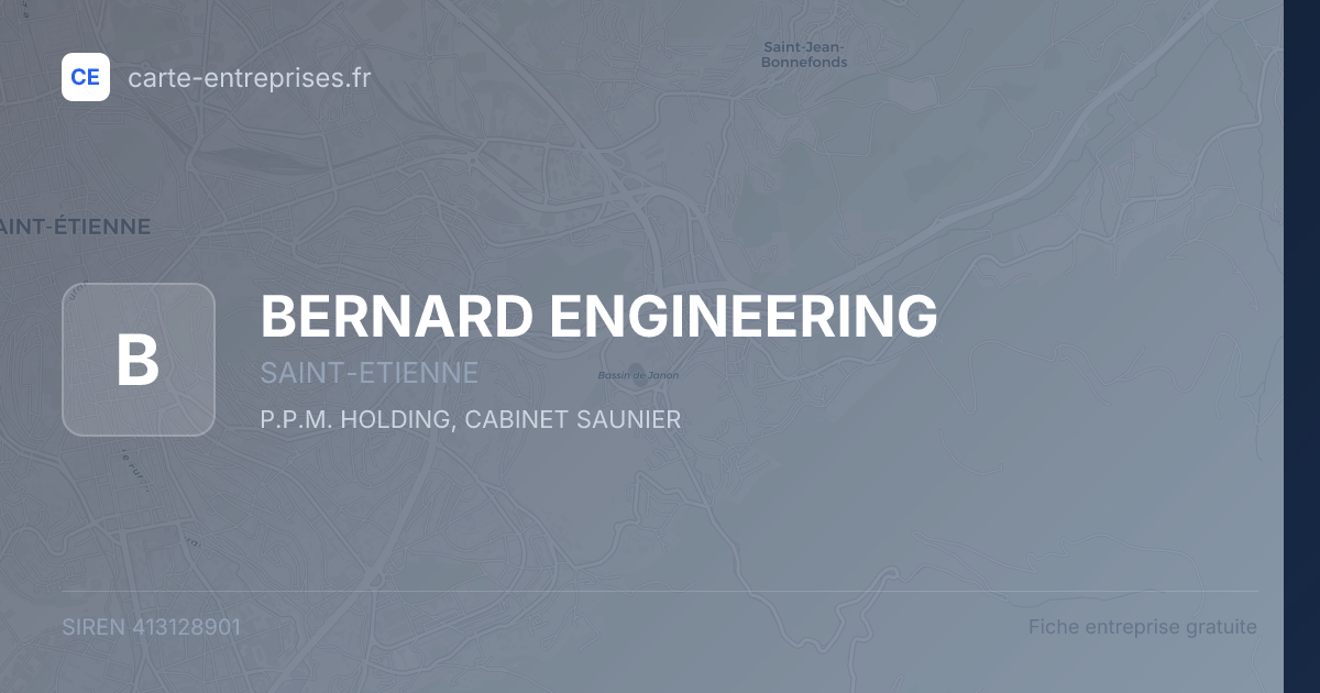 BERNARD ENGINEERING — 413128901 — fiche entreprise