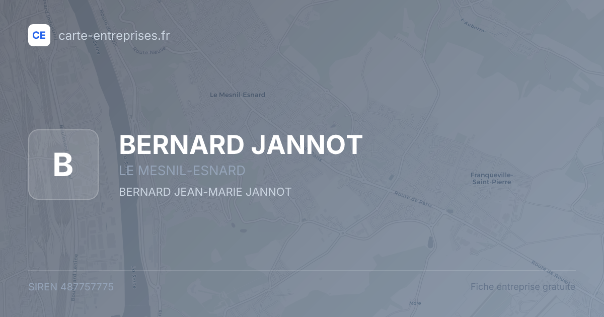 BERNARD JANNOT — 487757775 — fiche entreprise