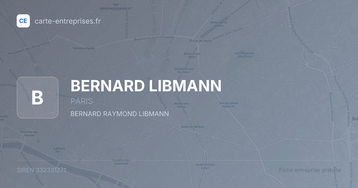 BERNARD LIBMANN — 332331271 — fiche entreprise