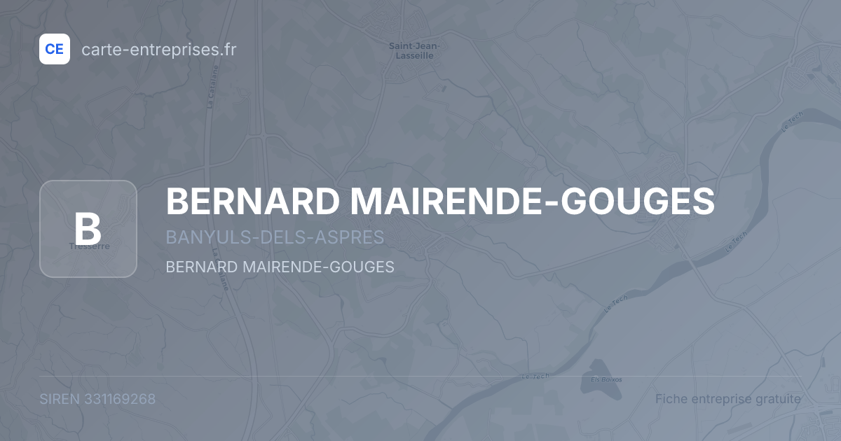 BERNARD MAIRENDE-GOUGES — 331169268 — fiche entreprise