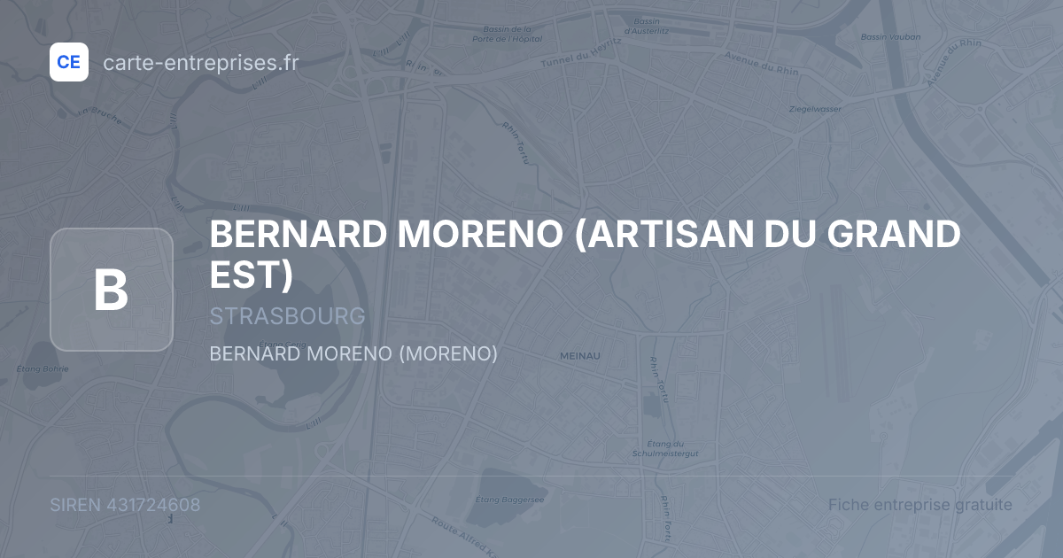 BERNARD MORENO (ARTISAN DU GRAND EST) — 431724608 — fiche entreprise