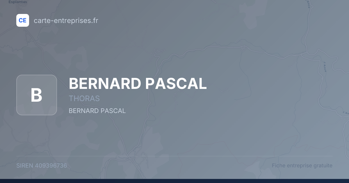 BERNARD PASCAL — 409396736 — fiche entreprise