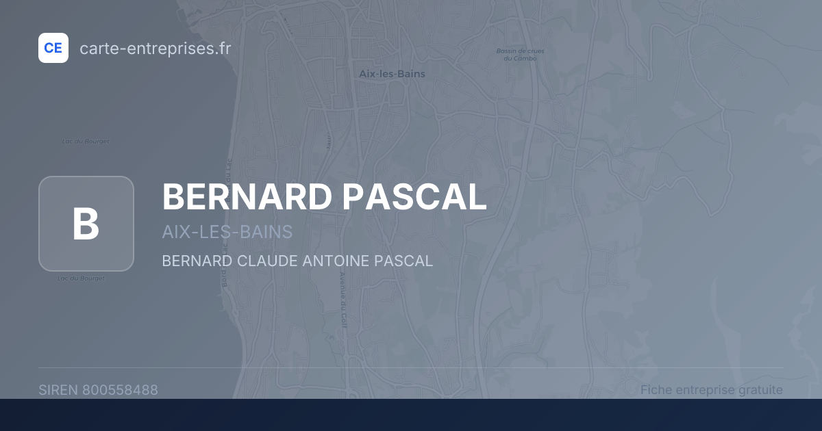 BERNARD PASCAL — 800558488 — fiche entreprise