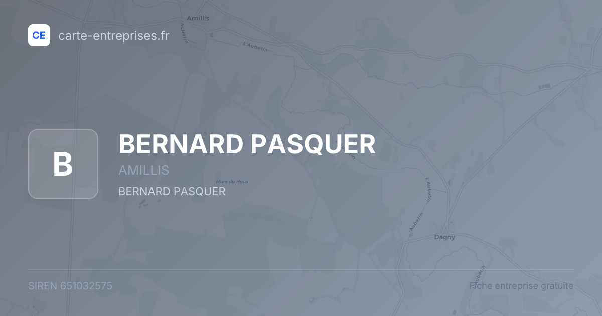 BERNARD PASQUER — 651032575 — fiche entreprise