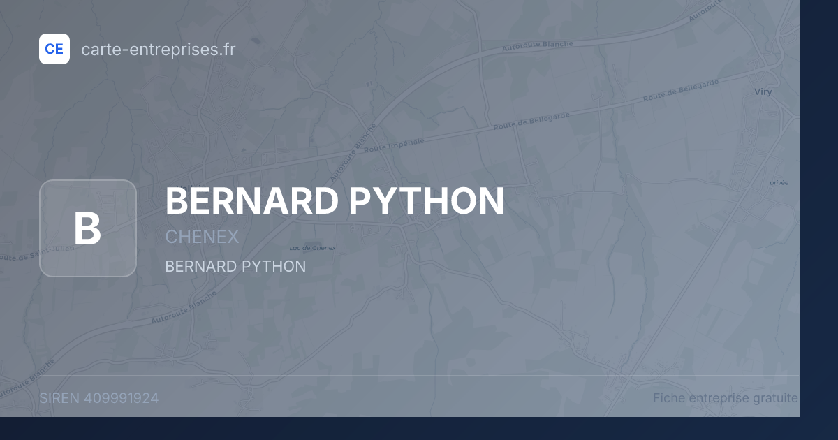 BERNARD PYTHON — 409991924 — fiche entreprise