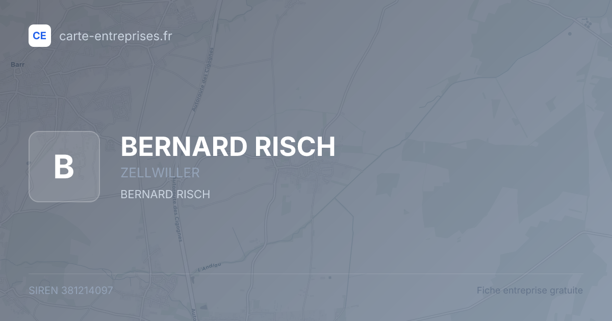 BERNARD RISCH — 381214097 — fiche entreprise