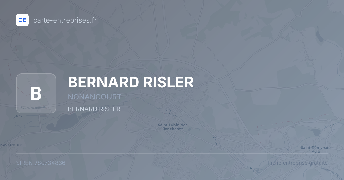 BERNARD RISLER — 780734836 — fiche entreprise