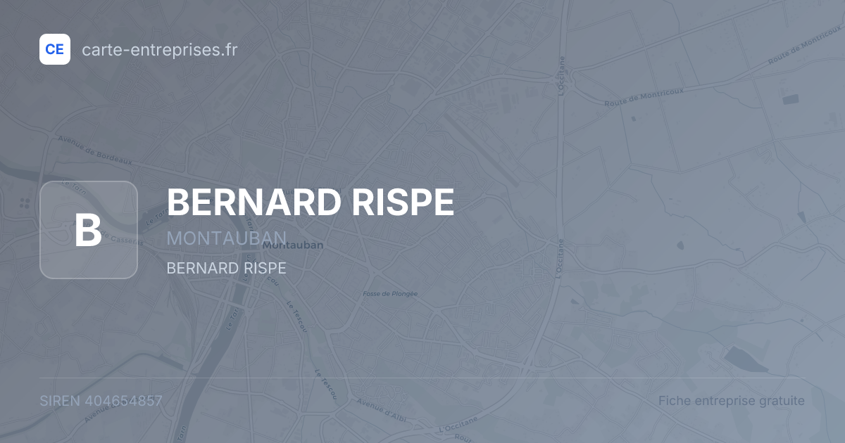 BERNARD RISPE — 404654857 — fiche entreprise