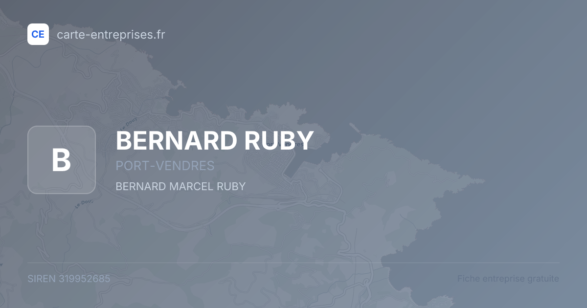 BERNARD RUBY — 319952685 — fiche entreprise
