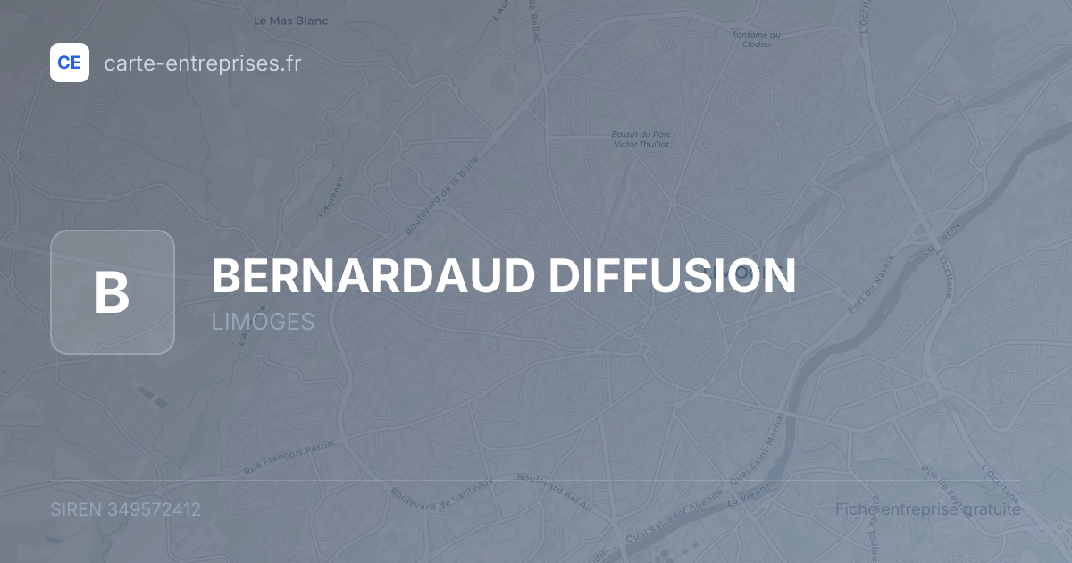 BERNARDAUD DIFFUSION — 349572412 — fiche entreprise