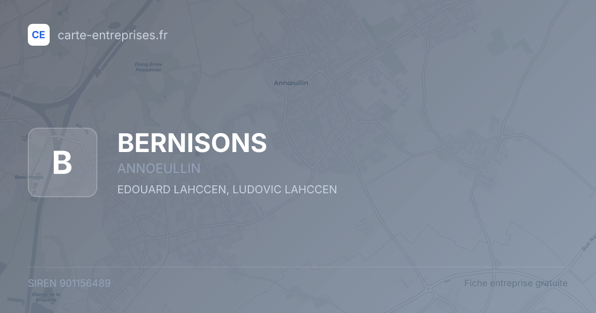 BERNISONS — 901156489 — fiche entreprise