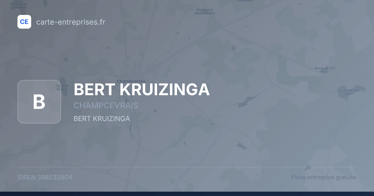 BERT KRUIZINGA — 398032904 — fiche entreprise