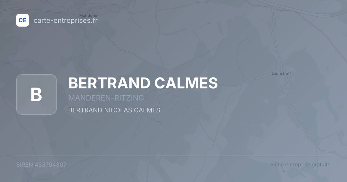 BERTRAND CALMES — 433794807 — fiche entreprise