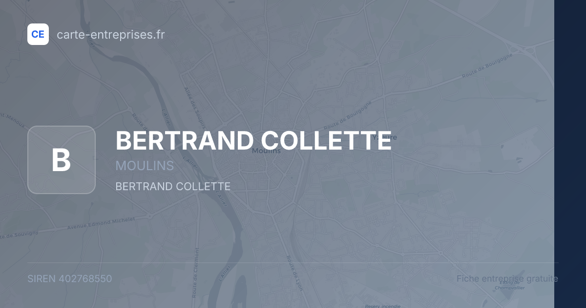 BERTRAND COLLETTE — 402768550 — fiche entreprise