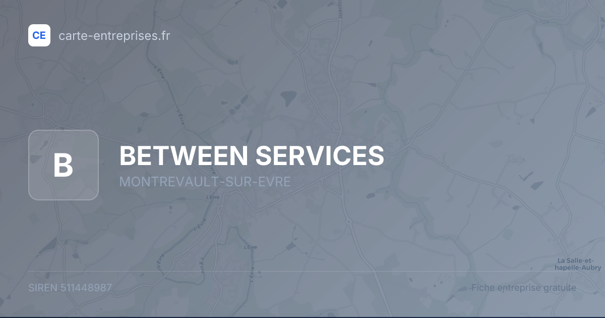 BETWEEN SERVICES — 511448987 — fiche entreprise