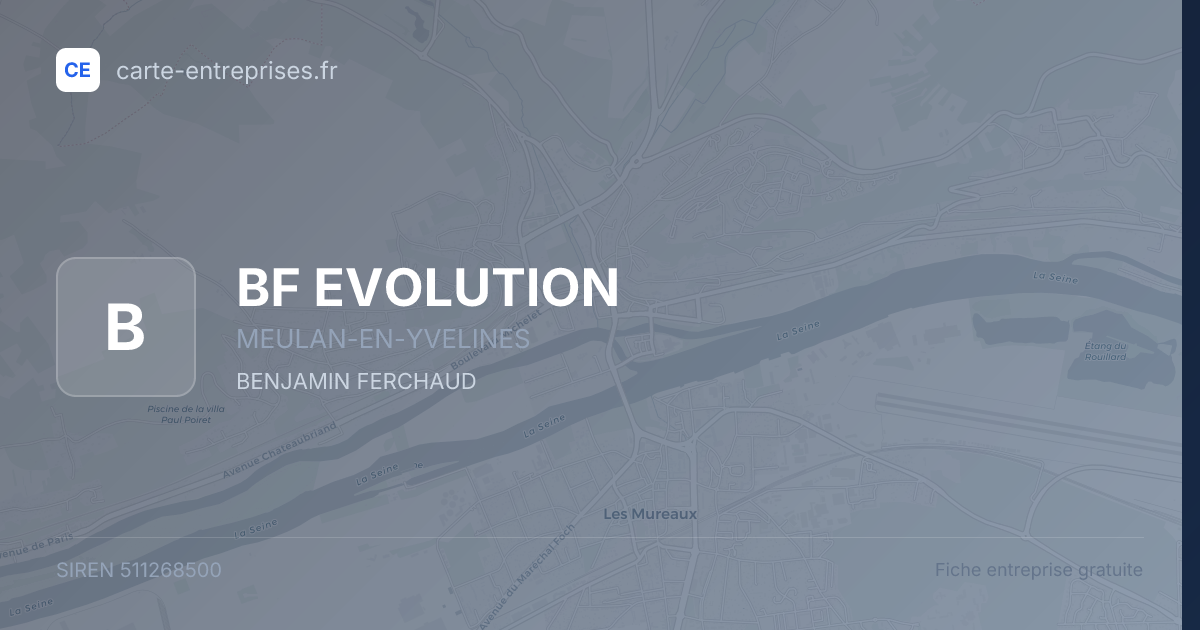 BF EVOLUTION — 511268500 — fiche entreprise