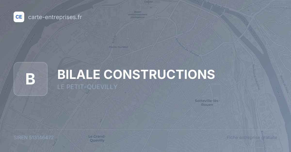 BILALE CONSTRUCTIONS — 513146472 — fiche entreprise