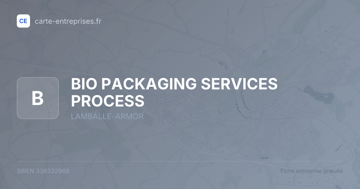 BIO PACKAGING SERVICES PROCESS — 338332968 — fiche entreprise