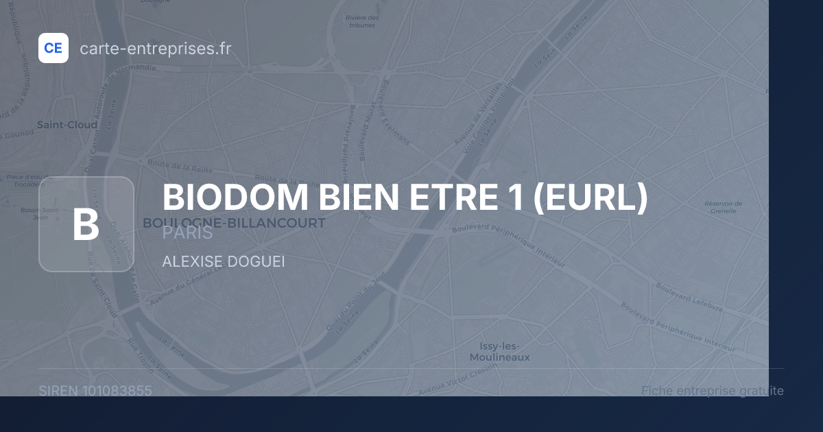 BIODOM BIEN ETRE 1 (EURL) — 101083855 — fiche entreprise
