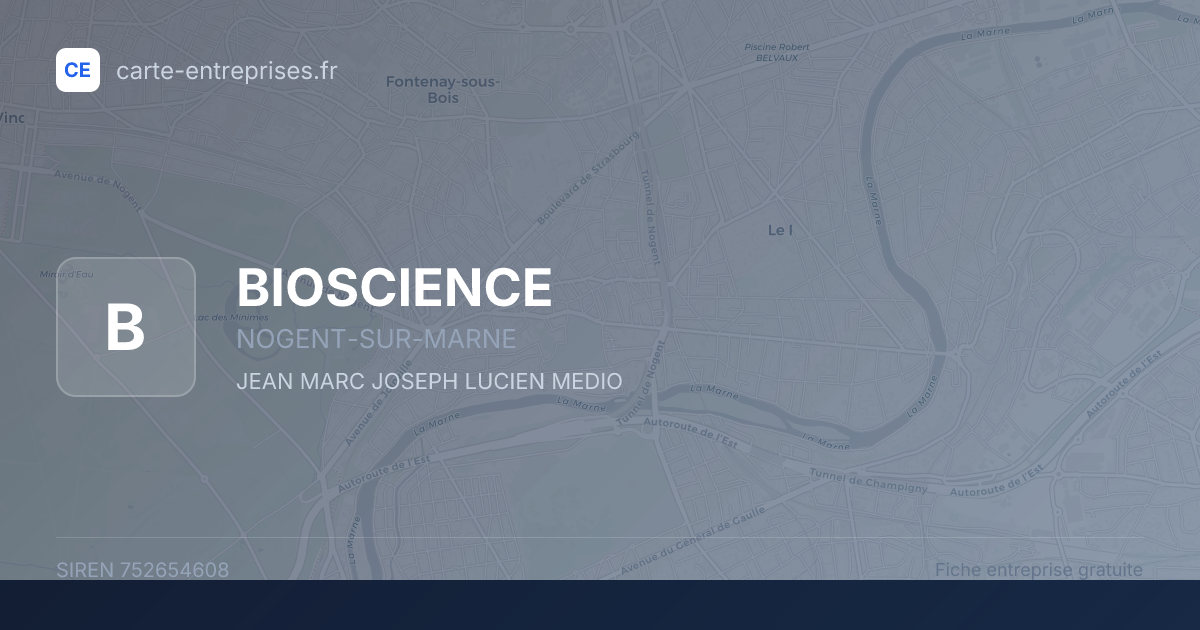 BIOSCIENCE — 752654608 — fiche entreprise