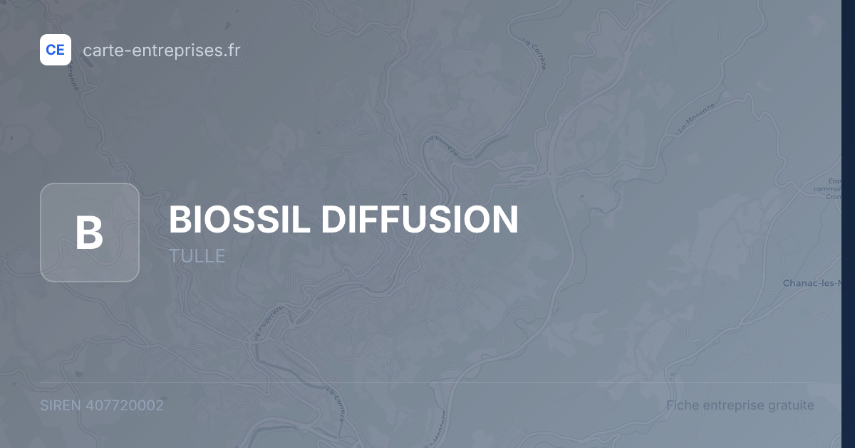 BIOSSIL DIFFUSION — 407720002 — fiche entreprise