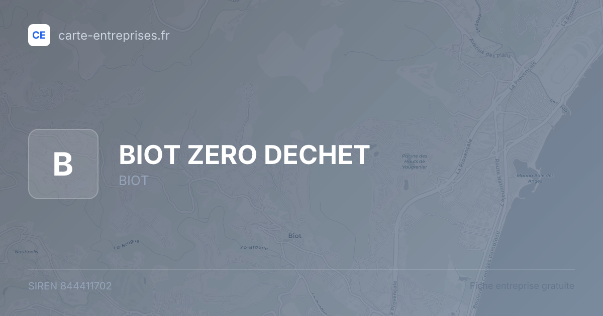BIOT ZERO DECHET — 844411702 — fiche entreprise