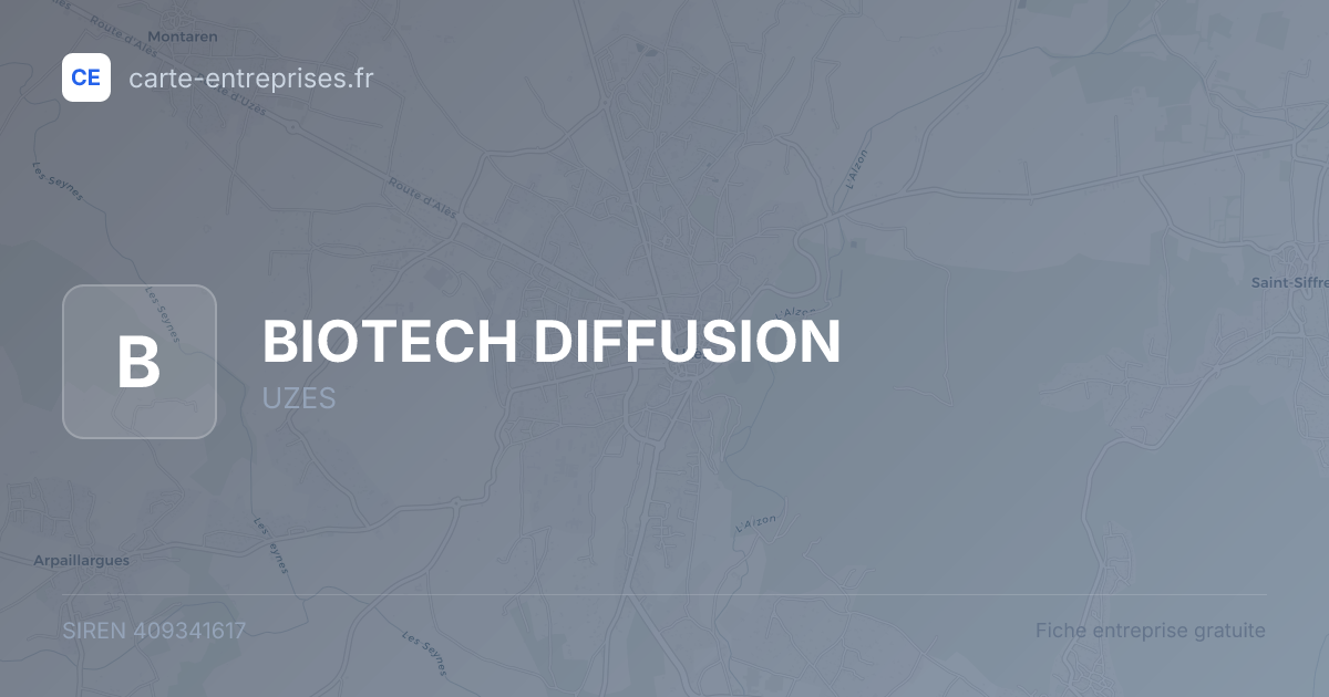 BIOTECH DIFFUSION — 409341617 — fiche entreprise
