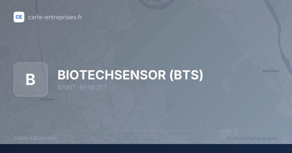 BIOTECHSENSOR (BTS) — 445364490 — fiche entreprise