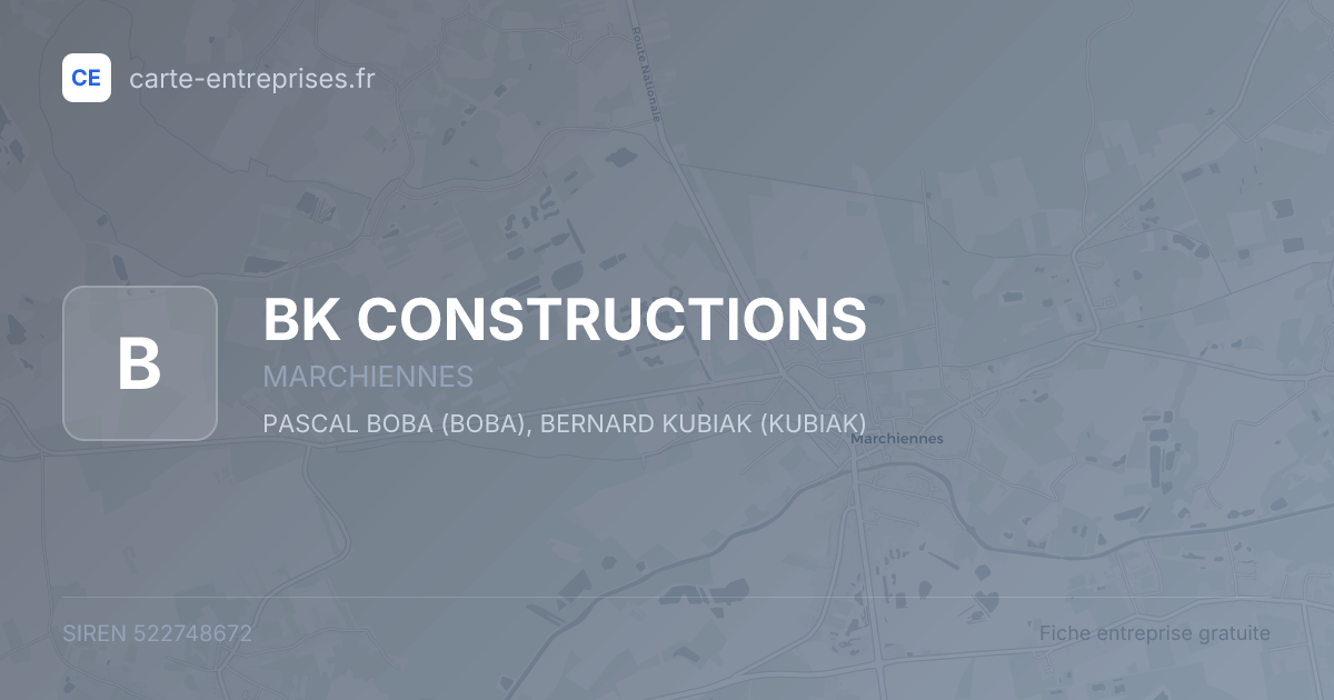 BK CONSTRUCTIONS — 522748672 — fiche entreprise