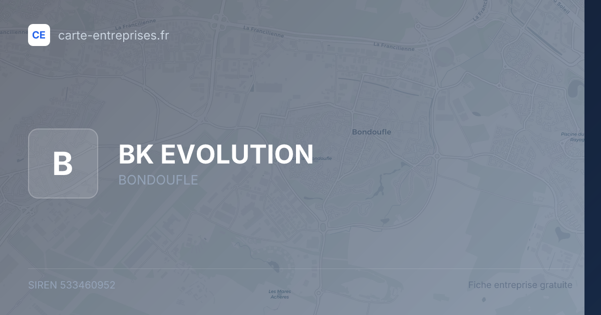 BK EVOLUTION — 533460952 — fiche entreprise