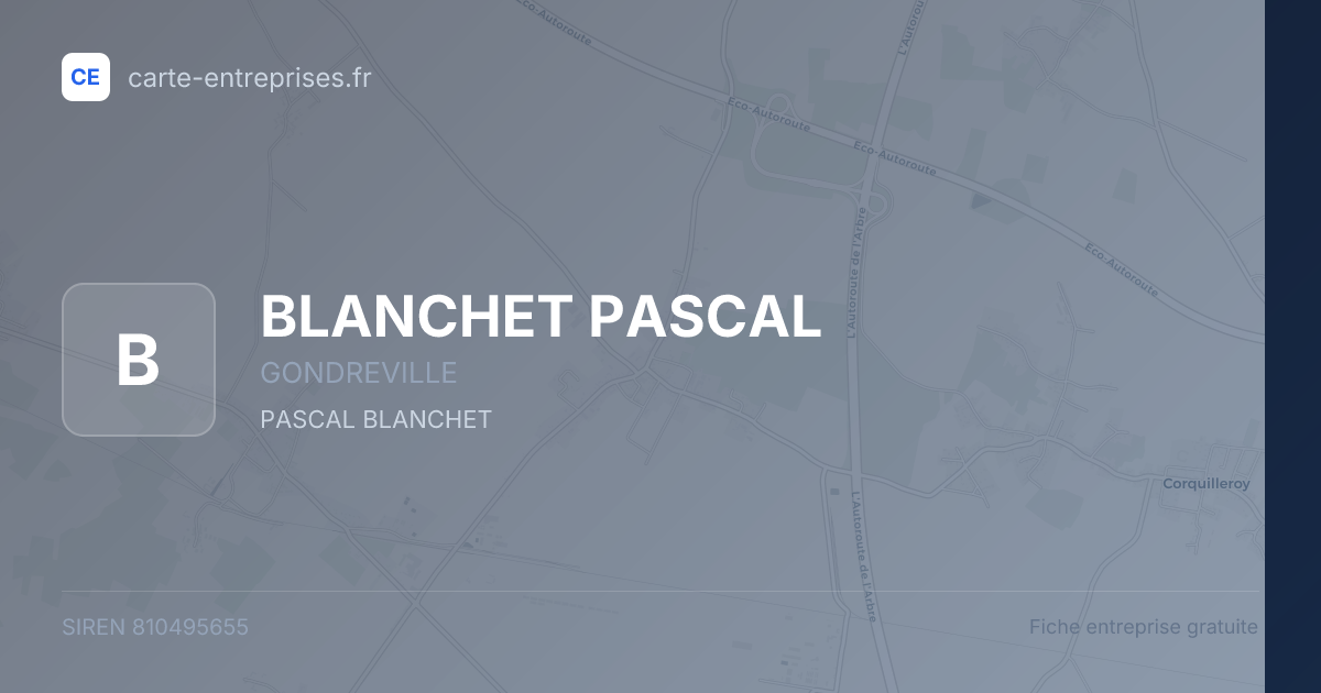 BLANCHET PASCAL — 810495655 — fiche entreprise