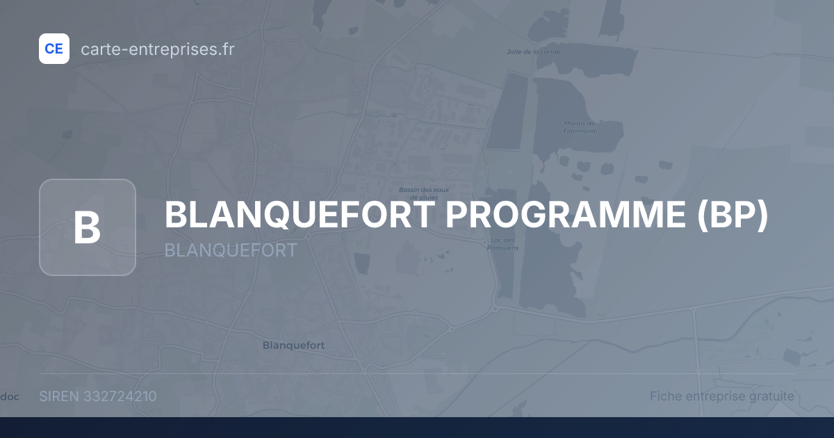 BLANQUEFORT PROGRAMME (BP) — 332724210 — fiche entreprise