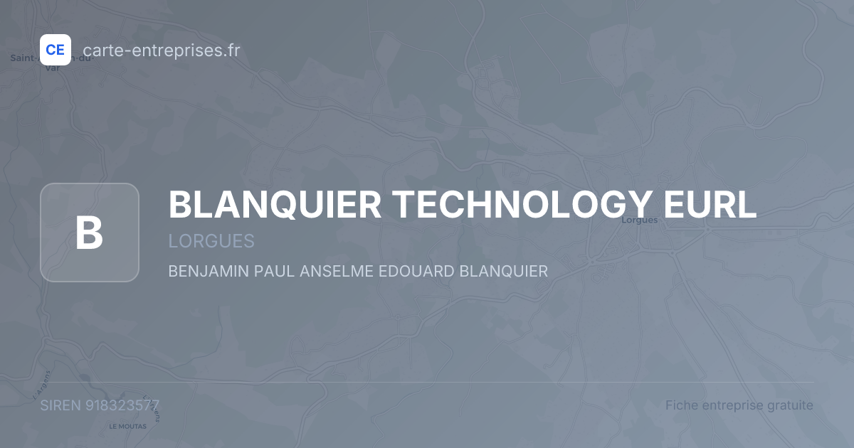 BLANQUIER TECHNOLOGY EURL — 918323577 — fiche entreprise