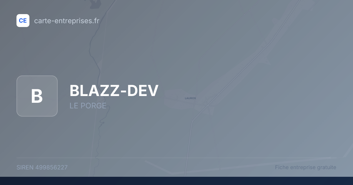 BLAZZ-DEV — 499856227 — fiche entreprise