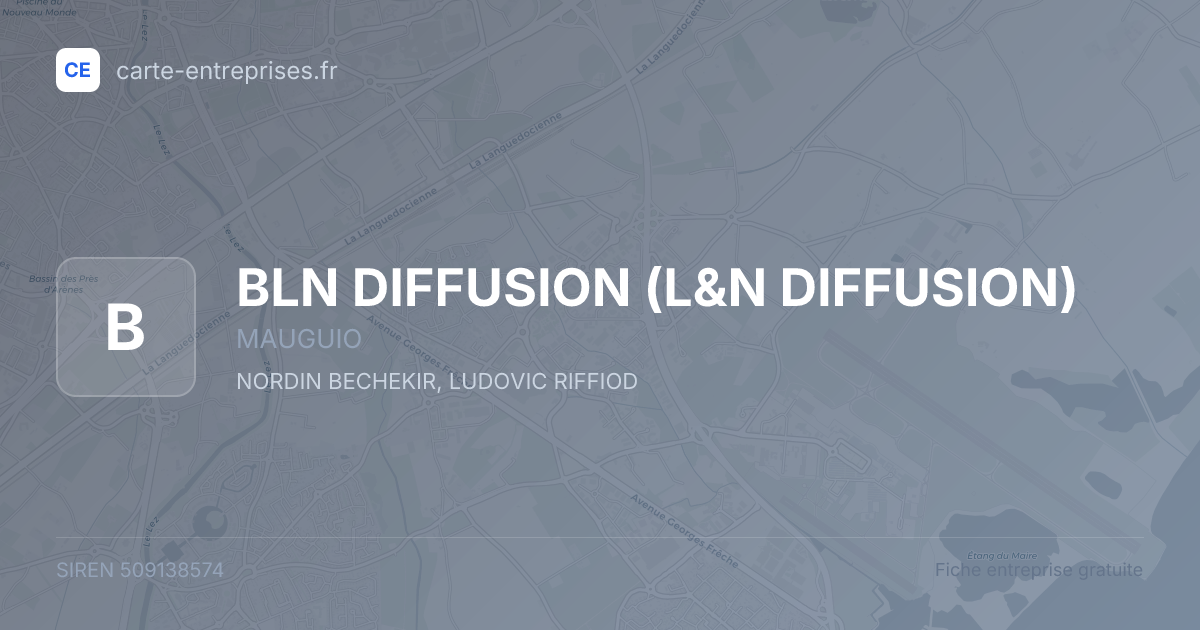 BLN DIFFUSION (L&N DIFFUSION) — 509138574 — fiche entreprise
