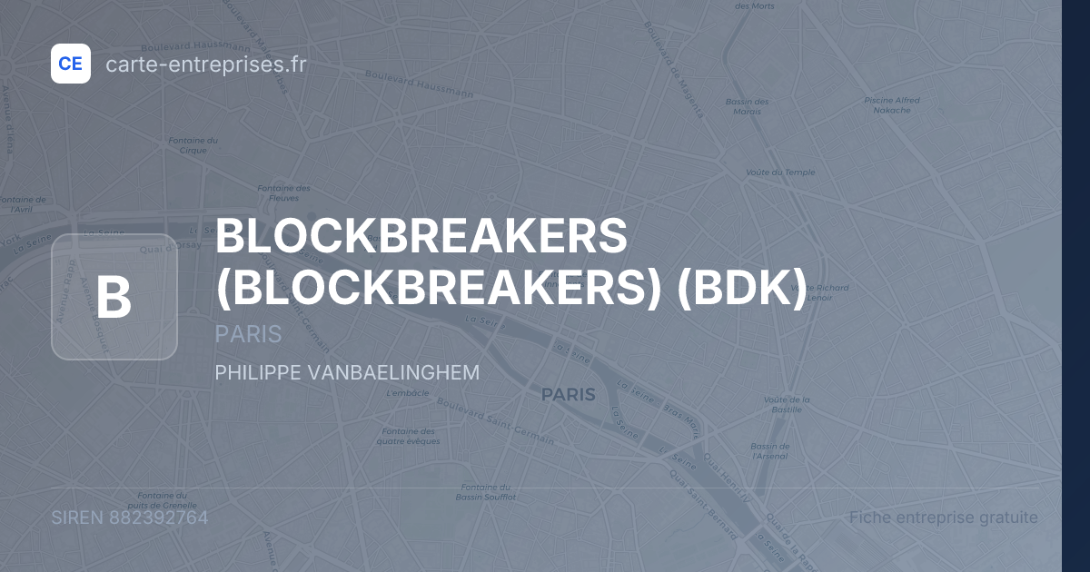 BLOCKBREAKERS (BLOCKBREAKERS) (BDK) — 882392764 — fiche entreprise