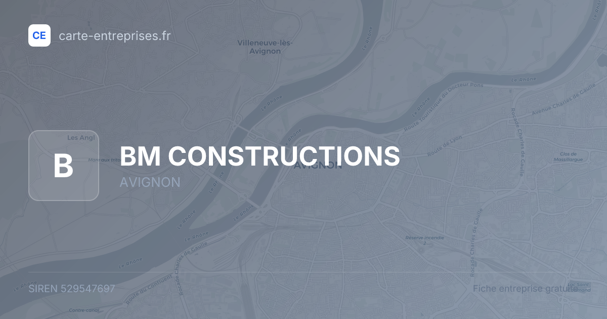BM CONSTRUCTIONS — 529547697 — fiche entreprise