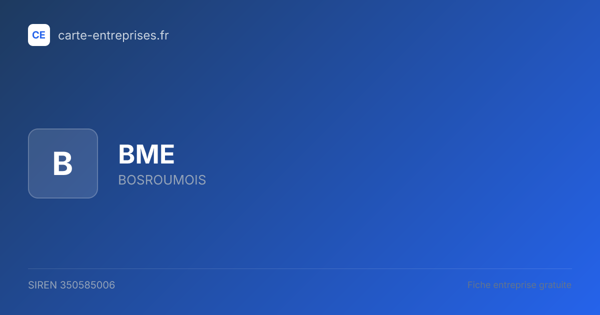 BME — 350585006 — fiche entreprise