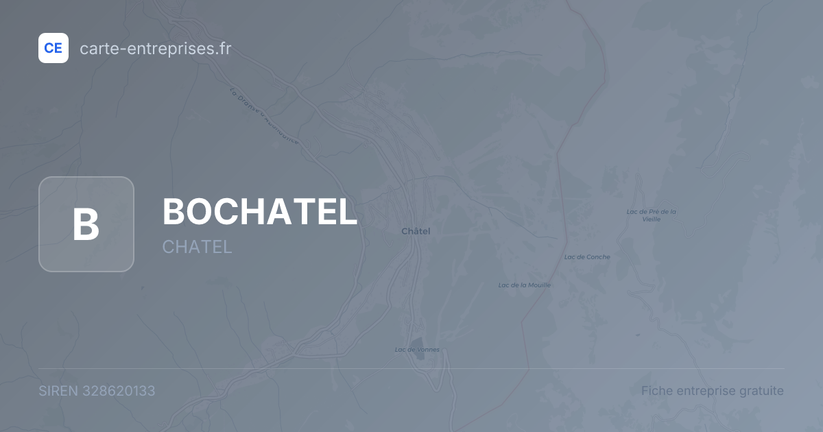 BOCHATEL — 328620133 — fiche entreprise