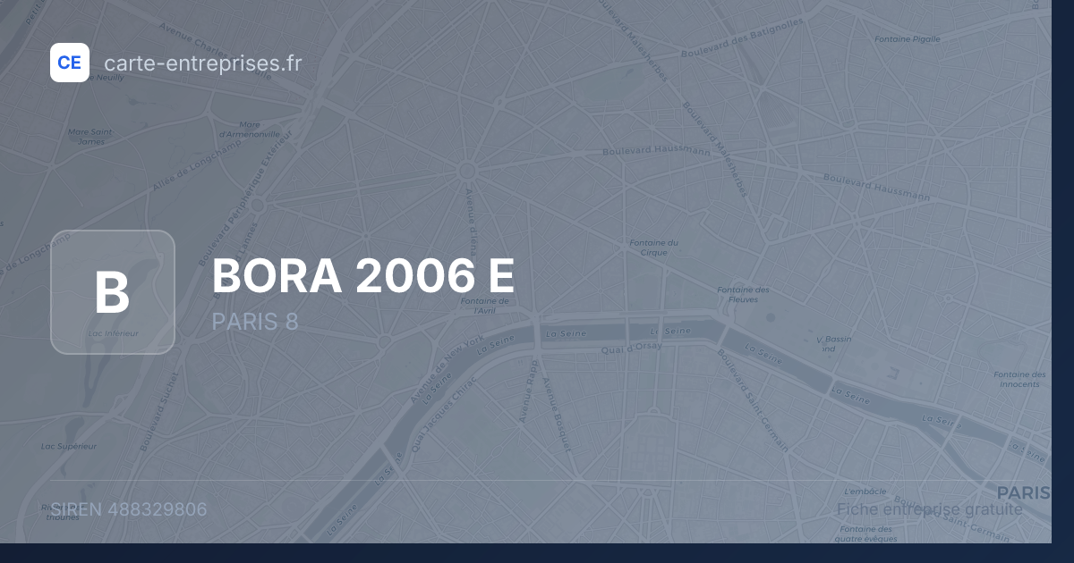 BORA 2006 E — 488329806 — fiche entreprise
